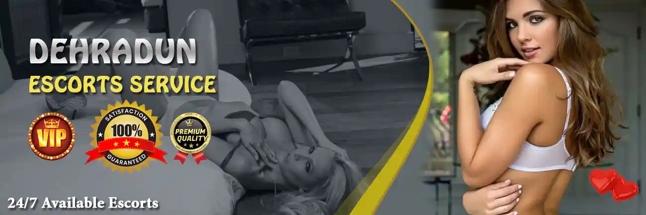 Dehradun Escorts Banner Dehradun Escorts Banner