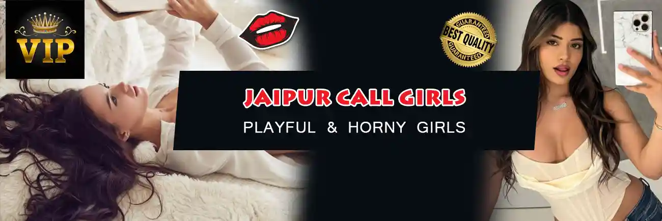 Jaipur Call Girls Number